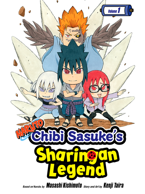 Title details for Naruto: Chibi Sasuke's Sharingan Legend, Volume 1 by Kenji Taira - Available
